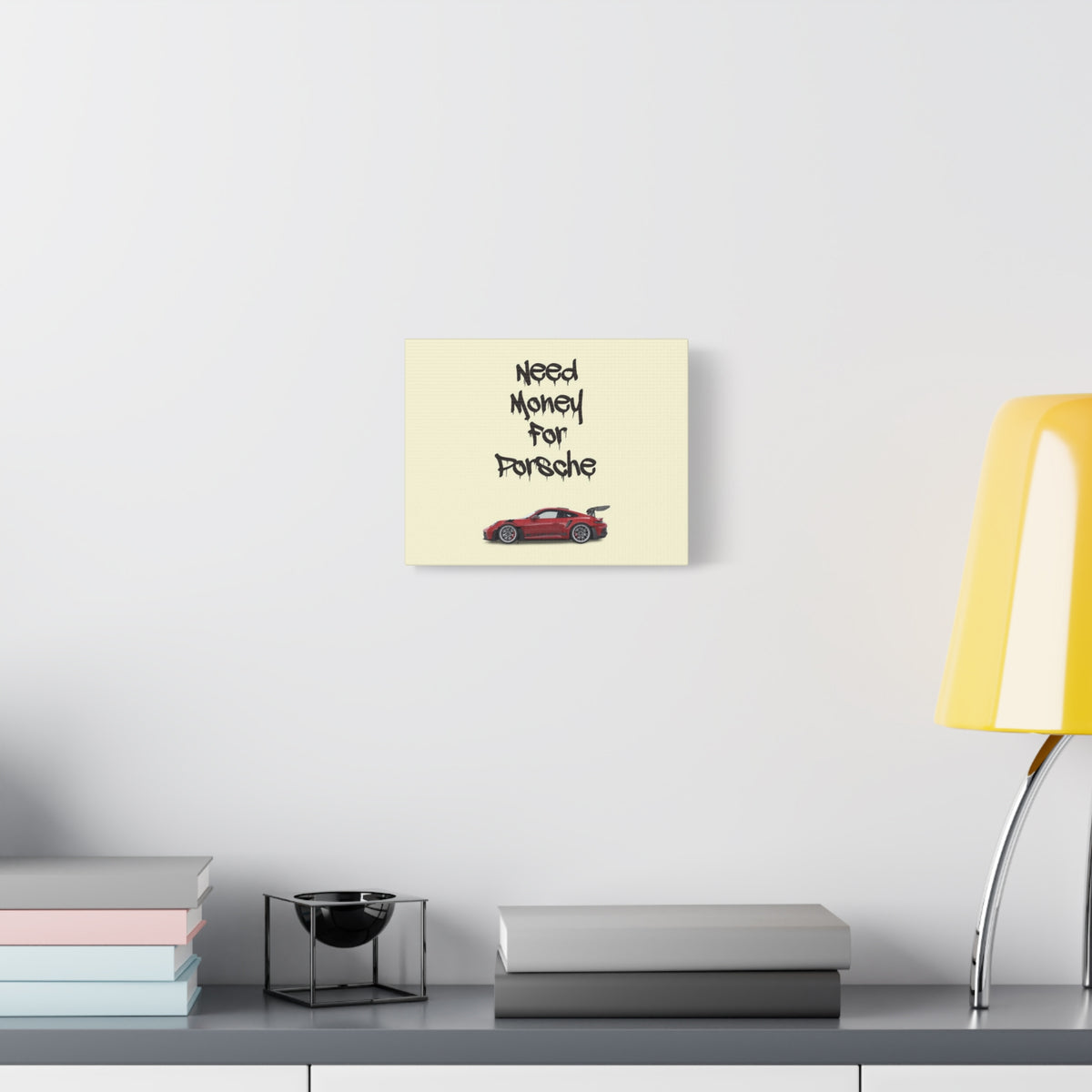 Need Money for Porsche Wall Art — Red Sports Car Stretched Matte Print
